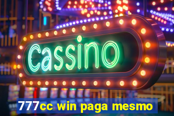 777cc win paga mesmo
